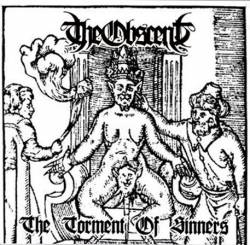 The Obscene (UK) : The Torment of SInners